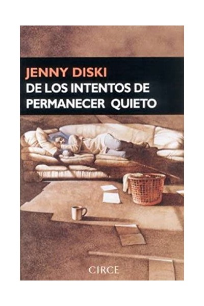 DE LOS INTENTOS DE PERMANECER QUIETO